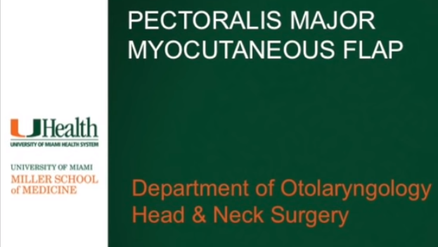 Pectoralis Major Myocutaneous Flap